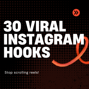 30 Viral Instagram Reel Hooks (Copy-Paste Prompts) (For Small Brands & Creators)