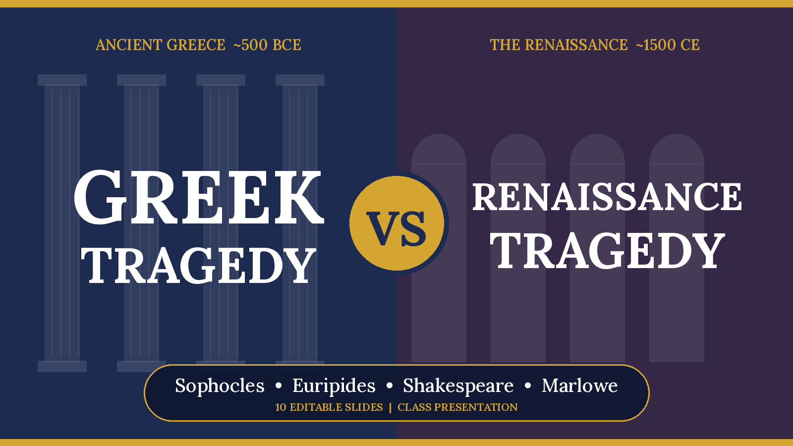 A tale of two stages:A comparison between Greek tragedy and Renaissance tragedy 